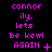 A static image displays repeated text in bright pink on a black background with varying punctuation and symbols at the end of each line.