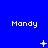 Blue background with repeated white text "Mandy" and changing pixel symbols above each instance.