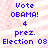 Pixelated blue text on pink and white striped background reads 'Vote OBAMA! 4 prez. Election 08' in two identical vertical arrangements.