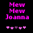 Pixelated text and heart symbols in pink on black background, with two identical side-by-side layouts showing 'Mew Mew Joanna' above five hearts.