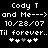 Pixelated text displays 'Cody T and Me---)' with date '10/28/07', 'Til forever..', and five heart symbols where the third is grayed.