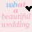 A static image displays repeated text 'what a beautiful wedding' in pink script with one instance featuring blue and black pixelated elements.