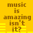 Yellow background with brown text reading 'music is amazing isn't it?' and yellow horizontal bars below the text, displayed in a of four identical