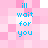 Pixelated text 'i'll wait for you' in cyan on a pink and white checkerboard background, with visible repetition across the image.