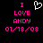 Pixelated text reads "I LOVE ANDY 01/18/08" in bright pink on black background with a white heart symbol above the word I.