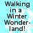 Light blue background with white snowflake patterns and repeated black text reading "Walking in a Winter Wonderland!".