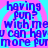Pixelated text repeats 'having fun? with me you can have more fun' across a cyan and pink background with visible compression artifacts.