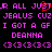 Pixelated text in bright pink on black background with red heart symbol replacing 'U' in 'JUST', repeated phrases, and emoticons.