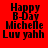 Red background with black text reading "Happy B-Day Michelle Luv yahh" in pixelated font, displayed across six with alternating pink and red background sections
