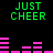 Green pixelated text 'JUST CHEER' appears in four positions above pink audio waveforms on a black background.