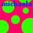 Static image with bright pink background, green circles of varying sizes scattered across it, and blue text reading "michaela michaela" at the top.