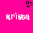 A static image with a bright pink background featuring a black pixelated heart symbol above two identical pixelated text instances of 'krista' in white.