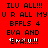 Red background with black pixelated text reading ILU ALL!!! U R ALL MY BFMLS 4 EVA AND EVA!!! and a white pixelated heart symbol.