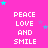 A static image with a bright pink background displaying repeated text "PEACE LOVE AND SMILE" in white pixelated font, surrounded by small cyan and purple stars.