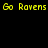 Four display 'Go Ravens' text in yellow pixelated font against black, purple, bright pink, and dark purple backgrounds
