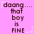Pixelated text on a pink background with white stars, repeating 'daang... that boy is FINE' in two across three