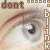 nine identical close-up eye images with brown text reading 'dont' and 'blink' on a beige background