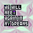 identical pixelated text blocks on a pastel geometric background, each displaying 'HE WILL MEET AGAIN IN MY DREAMS' with color variations across the letters