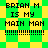 Green and yellow pixelated background with black text reading "BRIAN M IS MY MAIN MAN !!!!!!!!!!!!!" in four identical quadrants.