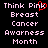 Pixelated text reads 'Think Pink Breast Cancer Awareness Month' with a red heart symbol replacing the letter 'k' in 'Pink', displayed on black background.