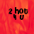 A red-orange textured background with black text '2 hot' and two small black symbols below it, displayed in a with one empty