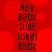 Red background with large blurred red circles; black text 'Hey Babz Just Jokin Babz' repeated twice in vertical