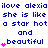 Blue pixelated text repeats 'ilove alexia she is like a star hot and beautiful' with pink heart symbols, arranged in on white background