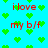 Pixelated cyan background with green heart shapes and red text reading "i love my b/f" in multiple positions.