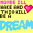 Pixelated text and heart symbols on a yellow background with repeated phrases and color variations in 'DREAM' lettering.