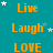 Teal background with orange text reading Live, Laugh, LOVE arranged in a pattern; white stars scattered throughout