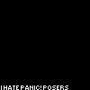 Static black background with white pixelated text reading 'IHATEPANIC!POSERS' at the bottom.