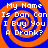 Four identical pixelated display orange and blue spiral backgrounds with white text reading "My Name Is Don Can I Buy You A Drank?"
