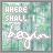 Animated sequence of white text 'WHERE SHALL I begin' over a blurred green background with vertical lines, showing sequential changes in the lettering.