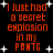 Pixelated red text on black background with white stars, repeating 'I Just had a secret explosion in my PANTS' across multiple and
