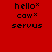 Red background with black pixelated text reading 'hellox cawx servus' in four identical quadrants.