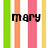 Pixelated black text 'mary' centered over vertical stripes of green, orange, white, pink, and yellow.