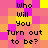 Pixelated text 'Who Will You Turn out to be?' repeated in a pattern on a pink and yellow checkered background