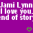 Purple background with repeated white text 'Jami Lynn I love you. end of story' and green heart symbols, partially cropped at bottom right.