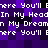 Pixelated text repeats 'Where You'll Be In My Head In My Dream' across a purple and black checkered background.