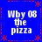 Blue background with red dashed border and star accents; four identical white text blocks reading 'Wby 08 the pizza' arranged in a