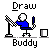 Pixel art of a character in blue shirt and white head drawing at desk with monitor, chair, trash can; text 'Draw' above and 'Buddy Draw' below on gray background.