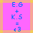 Pixelated blue text on pink background with yellow and orange lines showing 'E.G + K.S = 13' in two identical