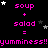 Pixelated text displays 'soup + salad =' followed by 'yumminess!!' repeated across a black background with scattered white and gray stars.