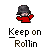 Pixelated character in red shirt and dark helmet with text "Keep on Rollin" below, showing sequential hand movements across frames.