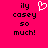 Pixelated text on bright pink background with white heart symbol above 'ily casey so much!' in black block letters.