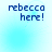 Blue pixelated text 'rebecca here!' on a light blue gradient background with subtle circular patterns.