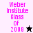 Pixelated pink text reads "Weber Institute Glass of 2009" with a black star on white background and white star on black background.