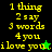 Pixelated yellow text on green and black backgrounds with star cursor changes, displaying '1 thing 2 say 3 words 4 you i love you' in four variations.