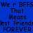 Blue background with black pixelated text repeating 'We r BFFS We r BFFS We r BFFS That Means Best Friends FOREVER' in three , yellow highlighted sections on top and bottom
