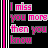 Pixelated text animation displays 'I miss you more then you know' with alternating color and background changes across frames.